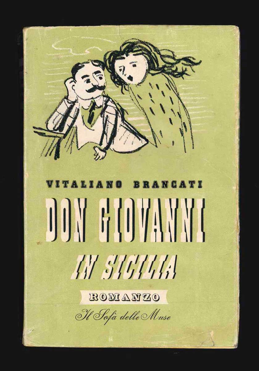 Don Giovanni in Sicilia. Romanzo [Al frontespizio] Seguito da cinque …