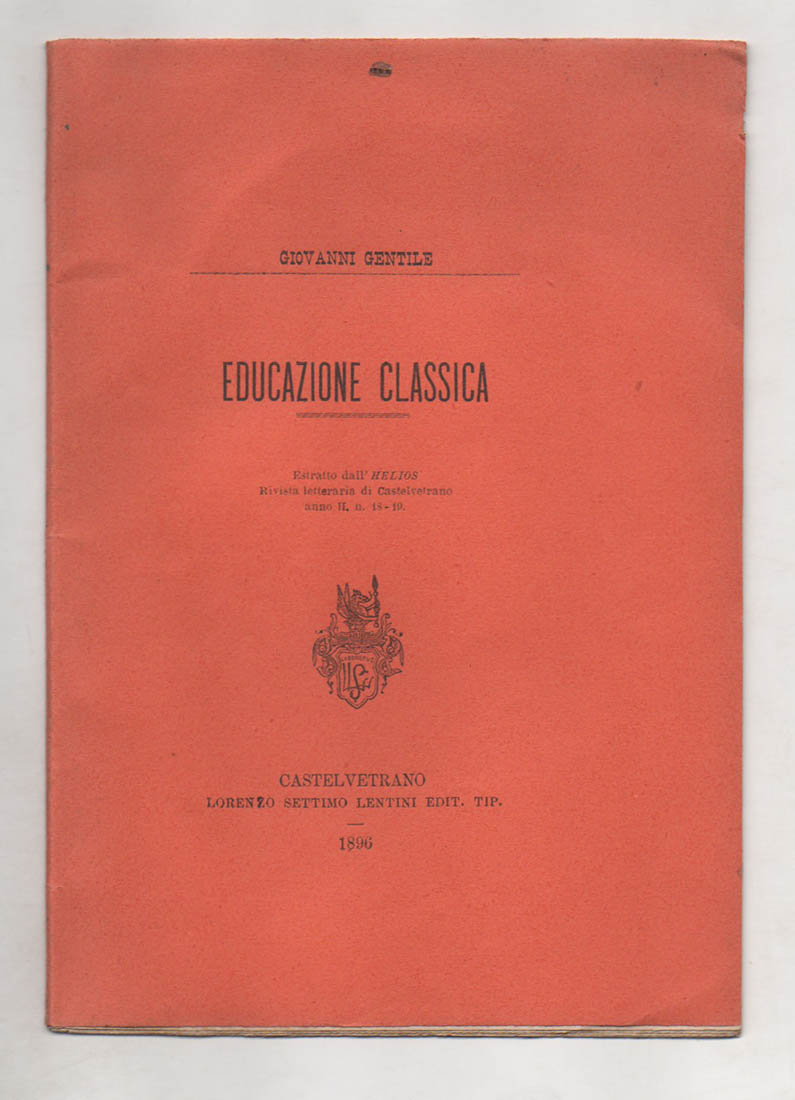 Educazione classica — Estratto dall’«Helios» Rivista letteraria di Castelvetrano anno …