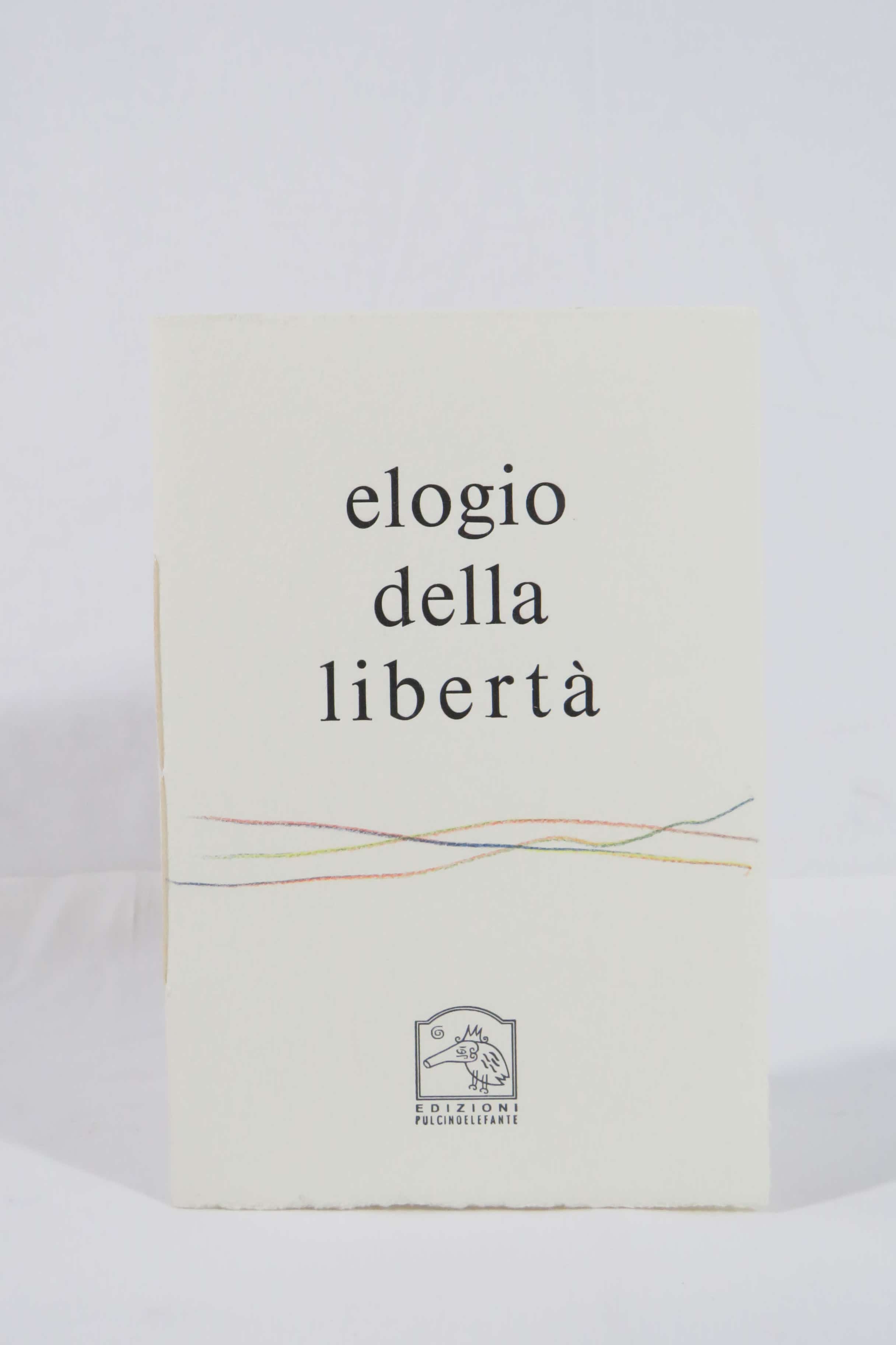 Elogio della libertà