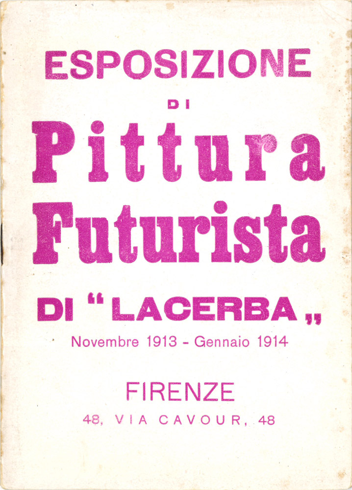 Esposizione di pittura futurista di «Lacerba». Novembre 1913 - Gennaio …