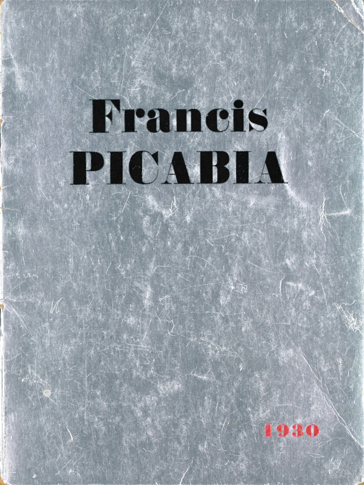 Exposition Francis Picabia. Trente Ans de Peinture