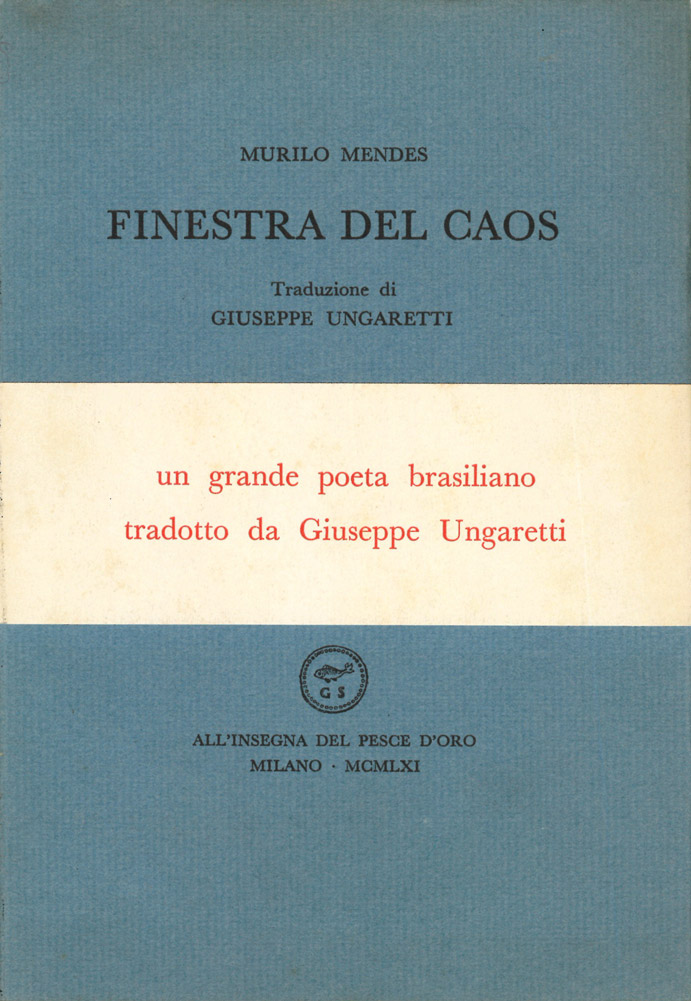 Finestra del caos. Traduzione di Giuseppe Ungaretti