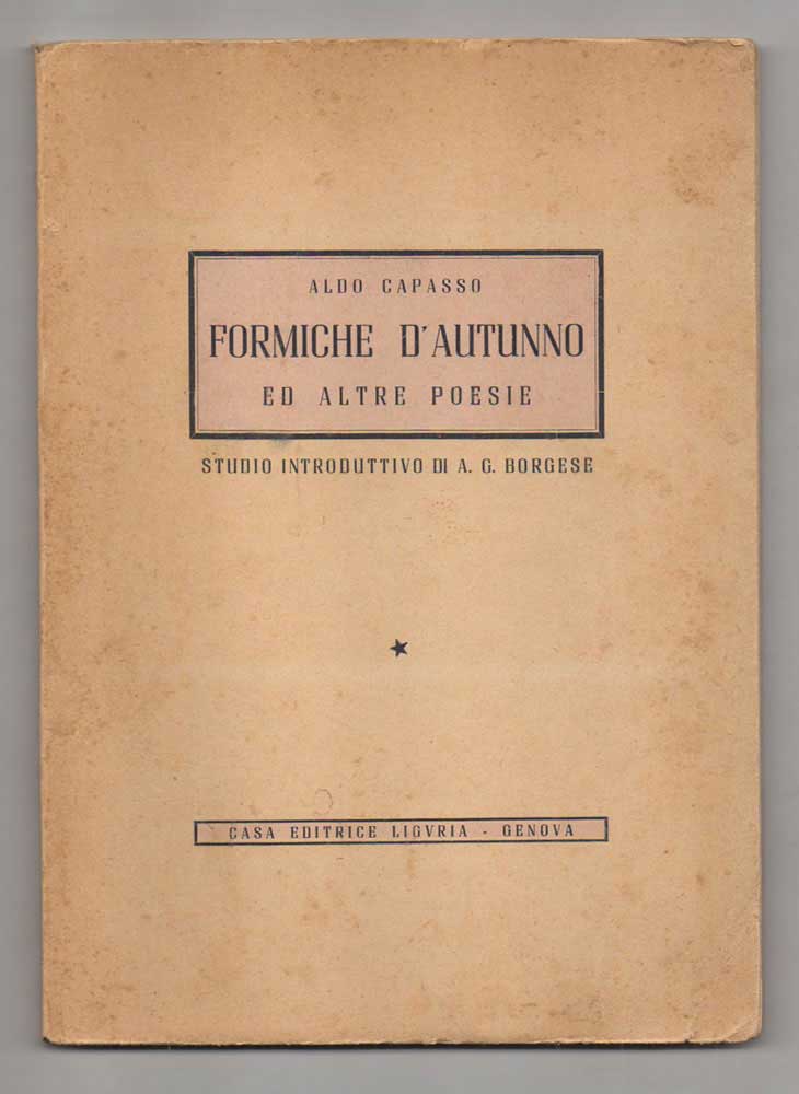 Formiche d’autunno ed altre poesie. Con uno studio introduttivo di …