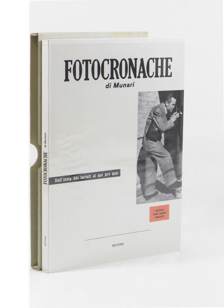Fotocronache di Munari. Dall’isola dei tartufi al qui pro quo. …