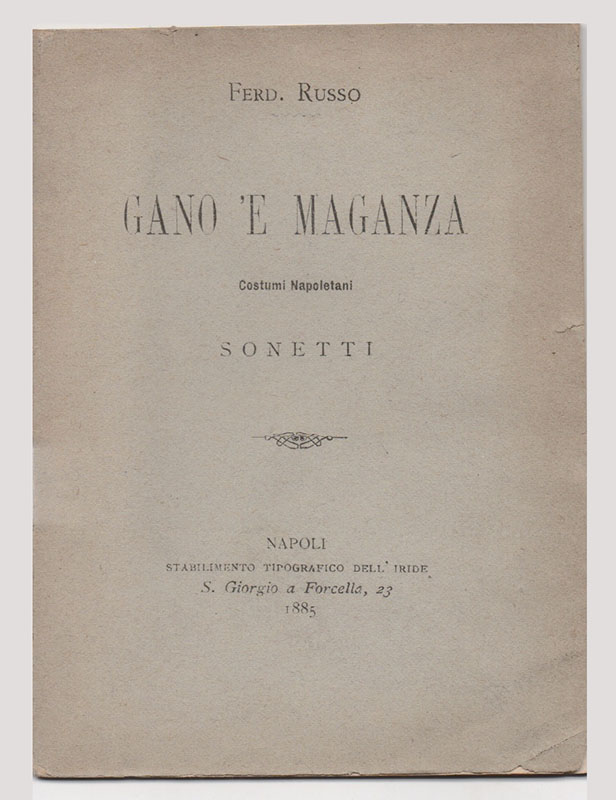 Gano 'e Maganza. Costumi Napoletani. Sonetti