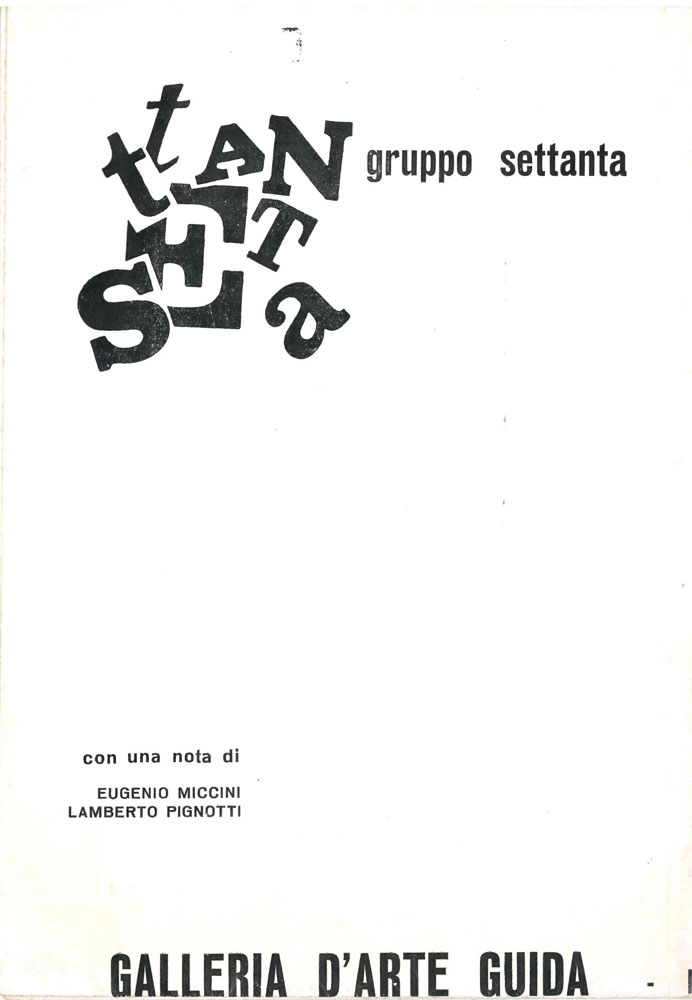 Gruppo Settanta. Con una nota di Eugenio Miccini - Lamberto …