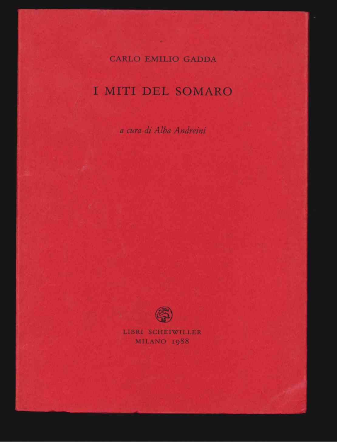 I miti del somaro. A cura di Alba Andreini