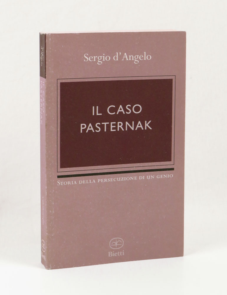 Il caso Pasternak. Storia della persecuzione di un genio