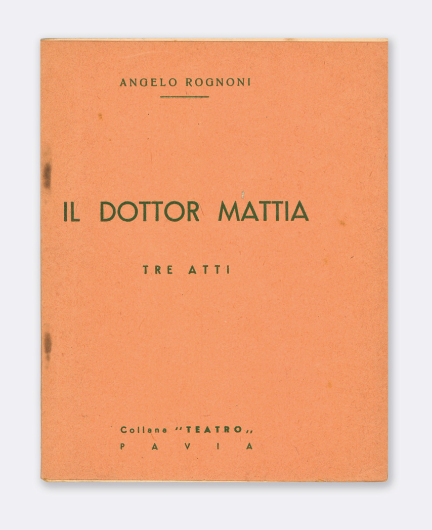 Il dottor Mattia. Tre atti