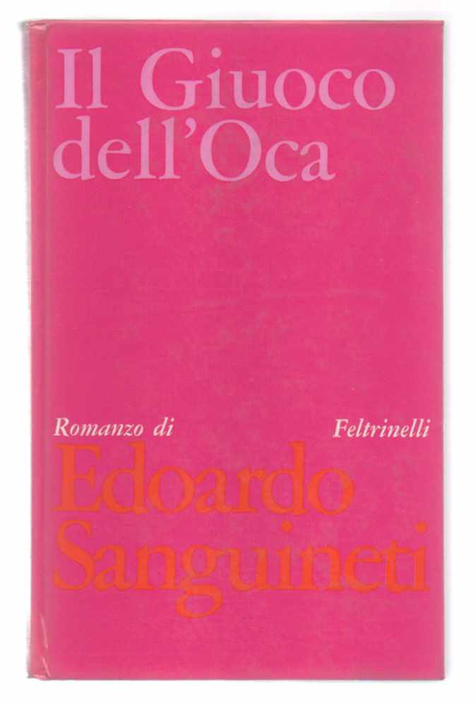 Il Giuoco [gioco] dell'Oca. Romanzo