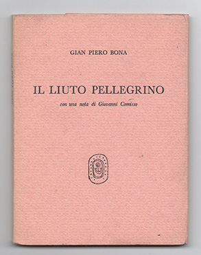 Il liuto pellegrino. Con una nota di Giovanni Comisso