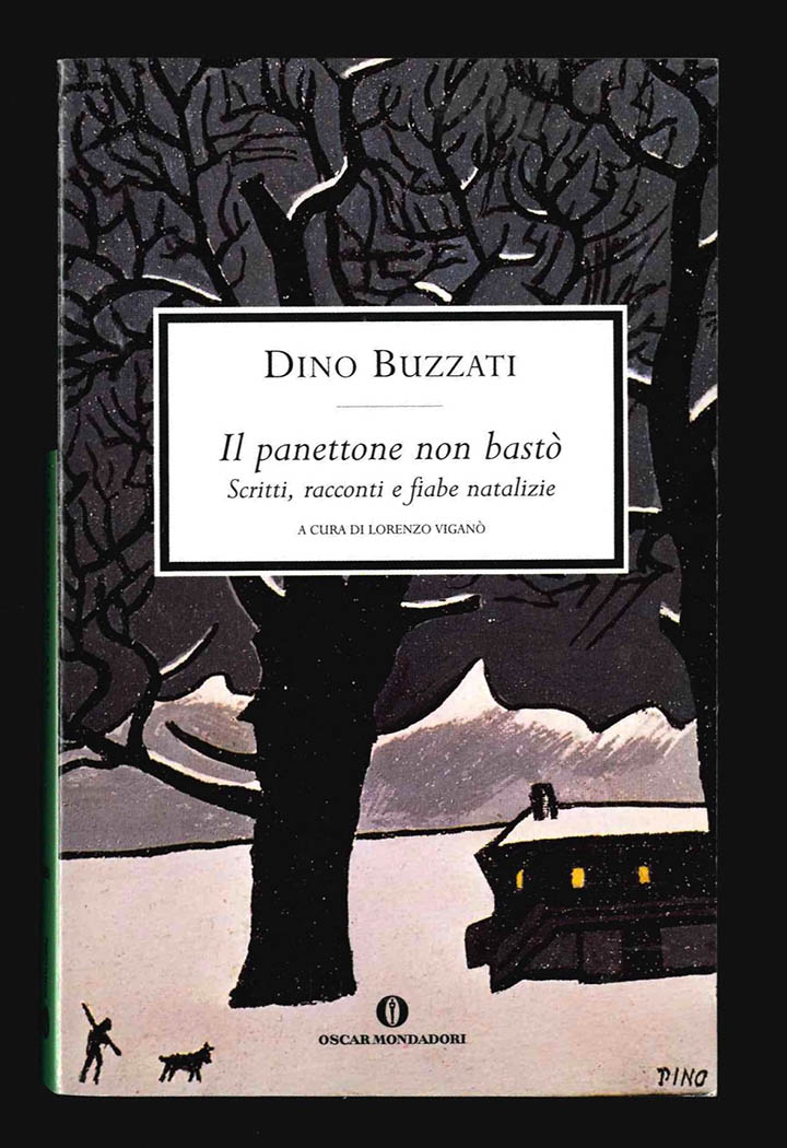 Il panettone non bastò. Scritti, racconti e fiabe natalizie. A …