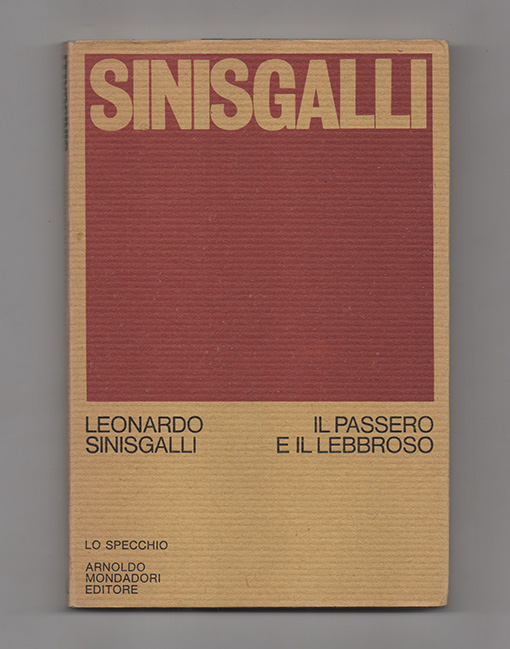 Il passero e il lebbroso. 1962-1970