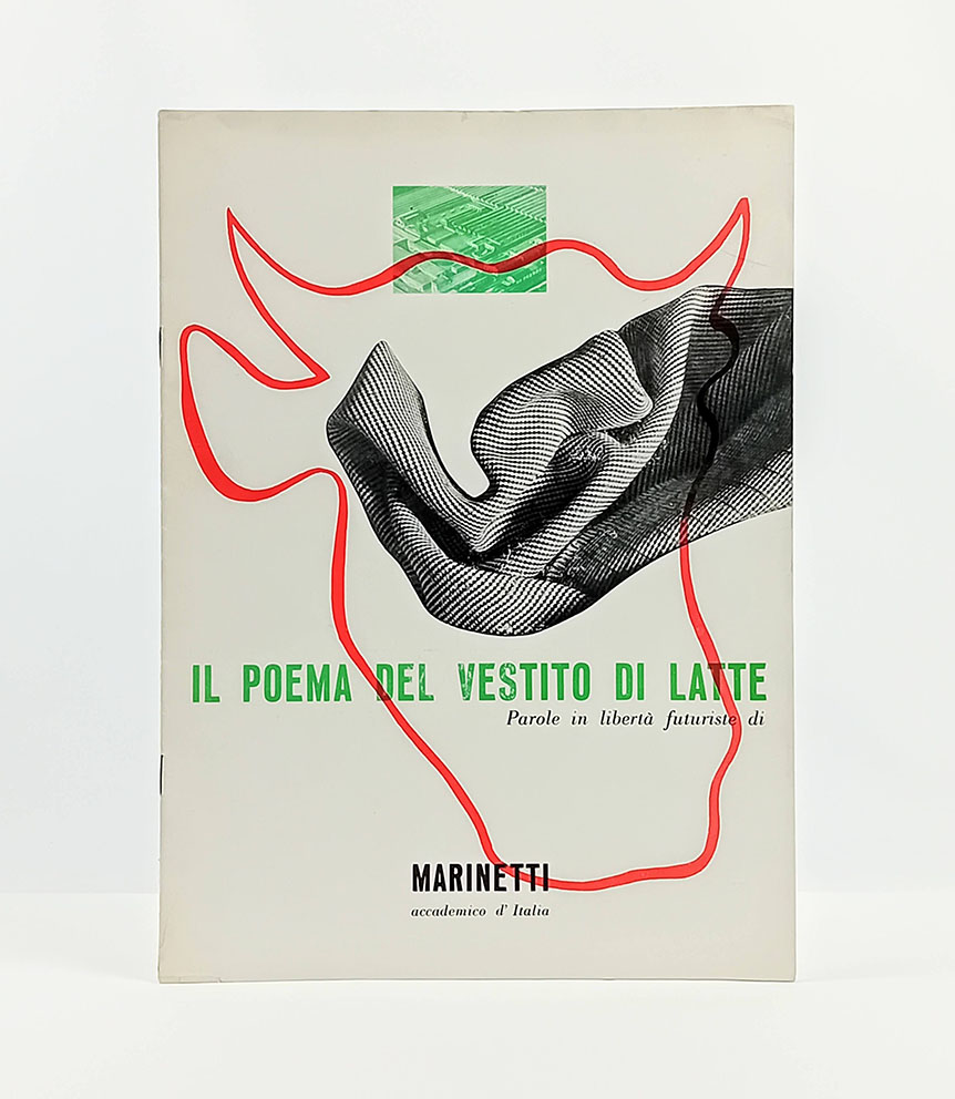Il poema del vestito di latte. Parole in libertà futuriste