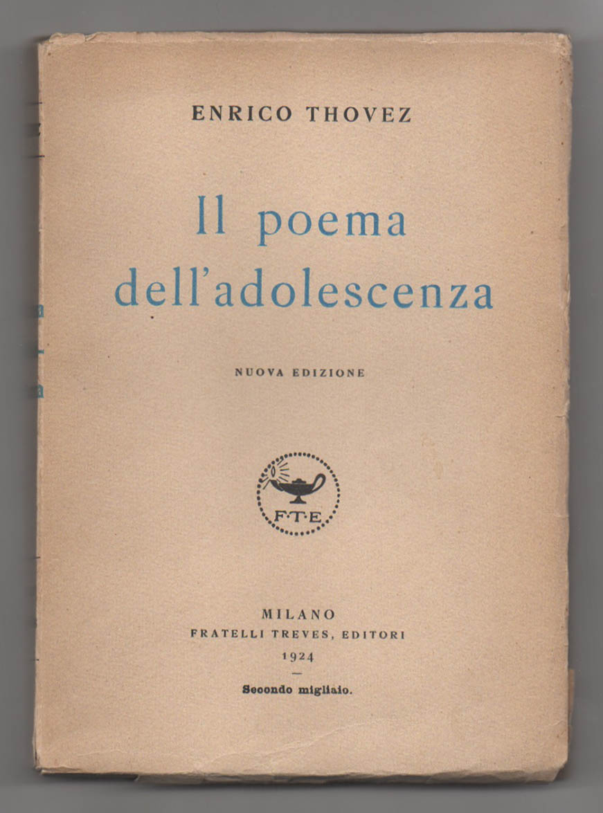 Il poema dell'adolescenza. Nuova edizione
