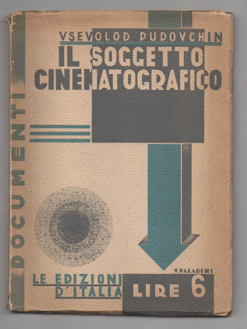 Il soggetto cinematografico. Prefazione traduzione e note di Umberto Barbaro