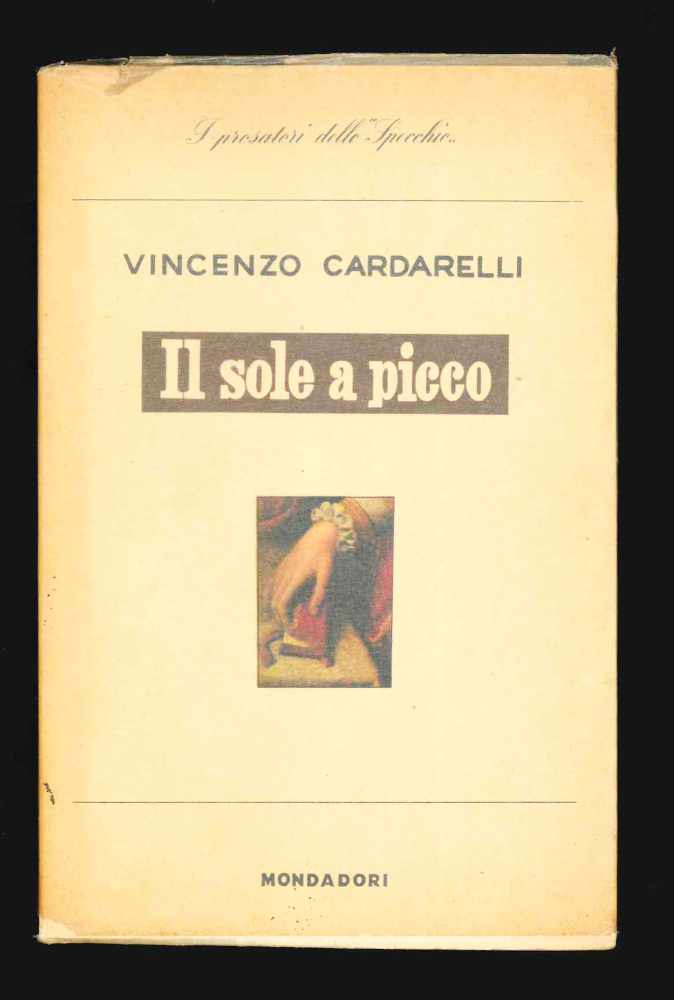 Il sole a picco. Con 10 disegni di Giorgio Morandi …