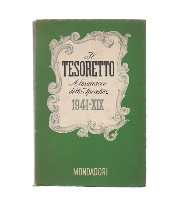 Il Tesoretto. Almanacco dell “Specchio” 1941 XIX