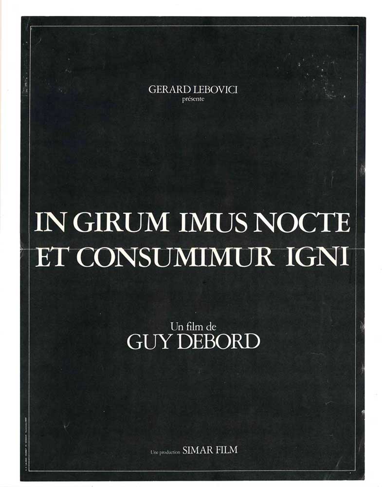 In girum imus nocte et consumimur igni