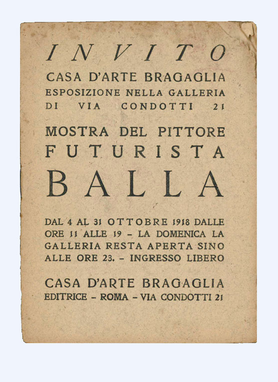 Invito. Casa d’arte Bragaglia [.]. Mostra del pittore futurista Balla …