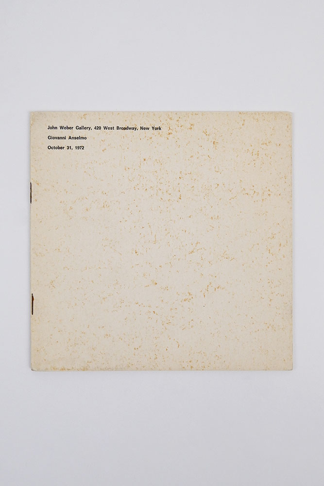 John Weber Gallery [.] Giovanni Anselmo October 31 1972