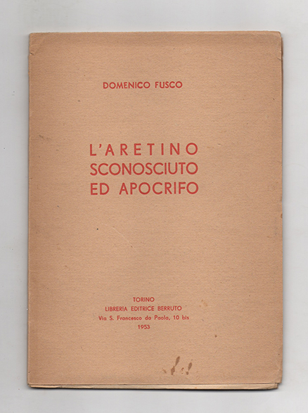 L’Aretino sconosciuto ed apocrifo