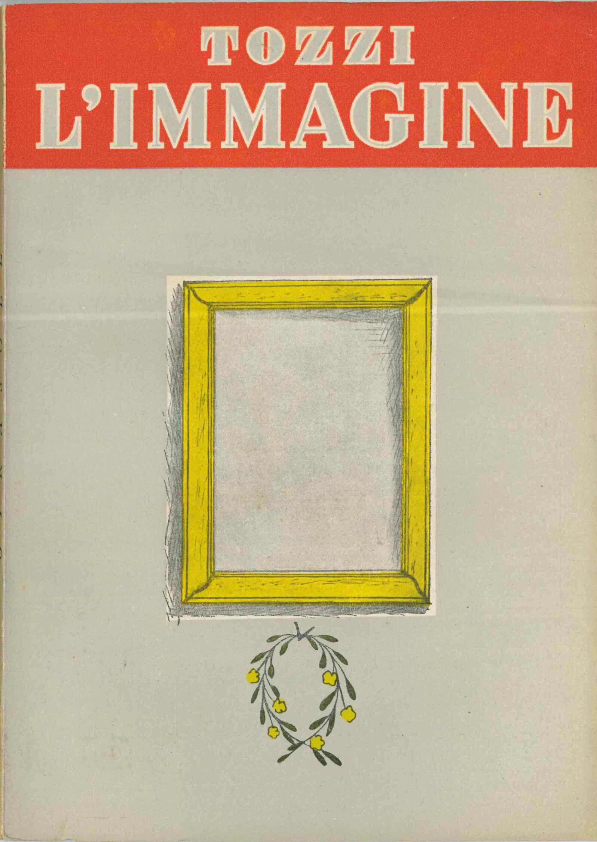 L’immagine e altri racconti di Federigo Tozzi illustrati da Ottone …