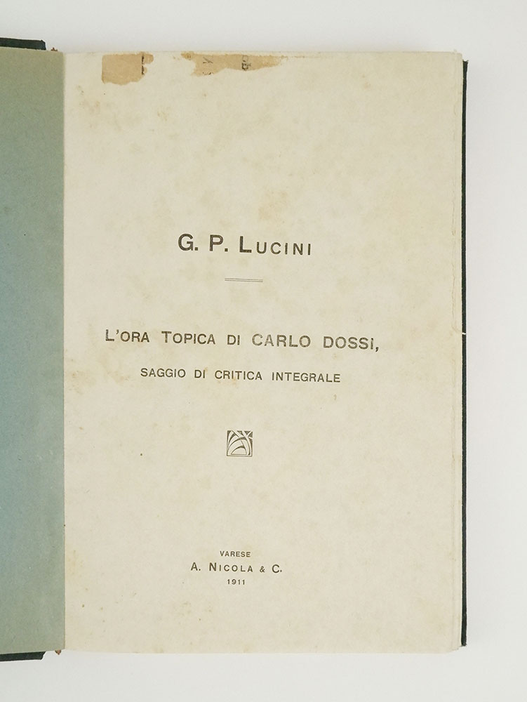 L’ora topica di Carlo Dossi. Saggio di critica integrale [in …