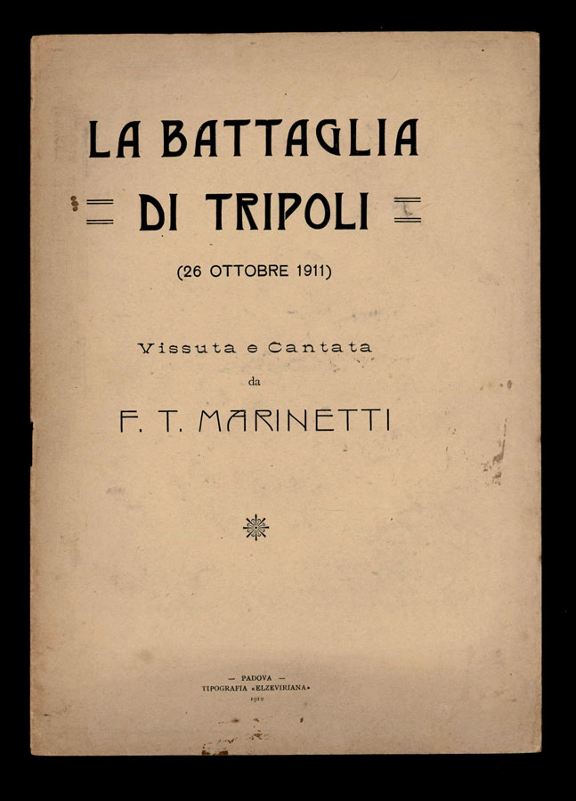 La Battaglia di Tripoli (26 ottobre 1911) vissuta e cantata …