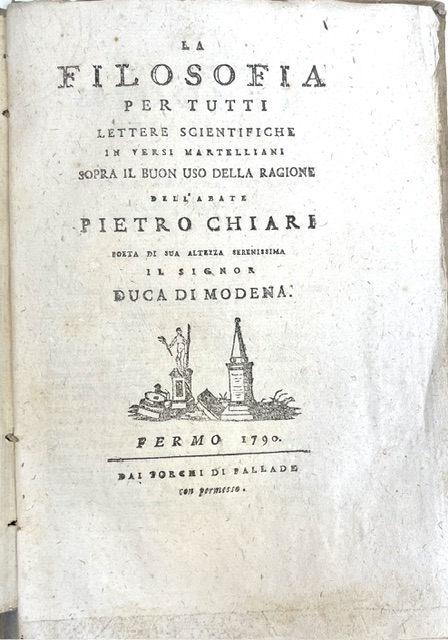 La filosofia per tutti lettere scientifiche in versi martelliani sopra …