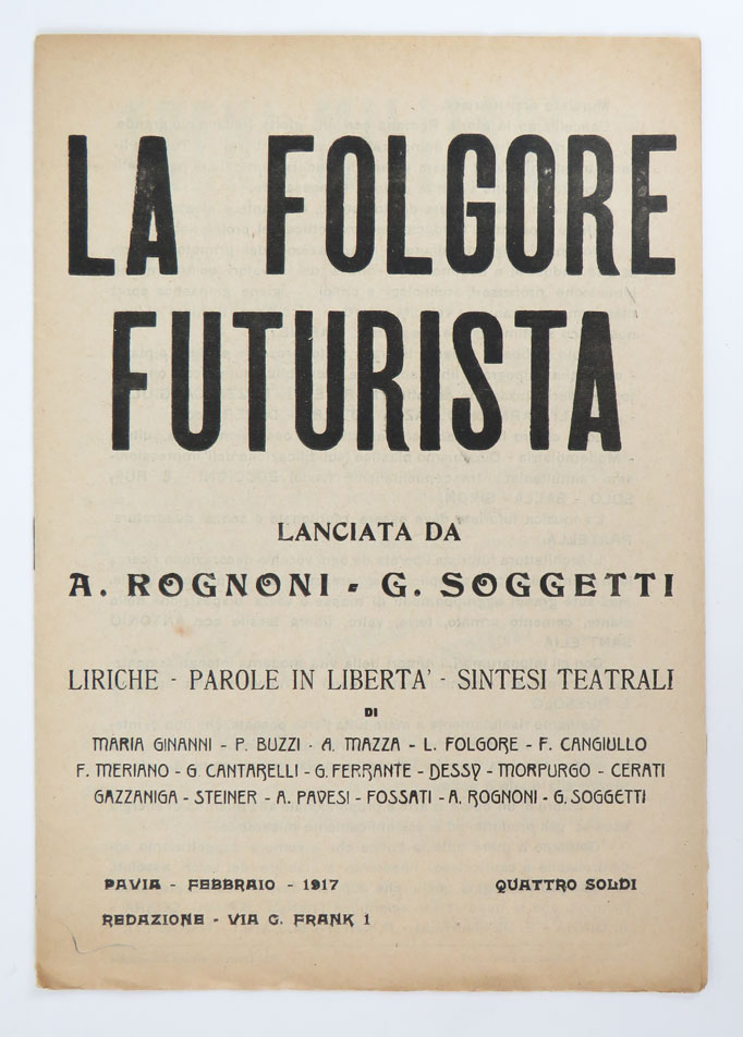 La Folgore futurista. Lanciata da A. Rognoni - G. Soggetti. …