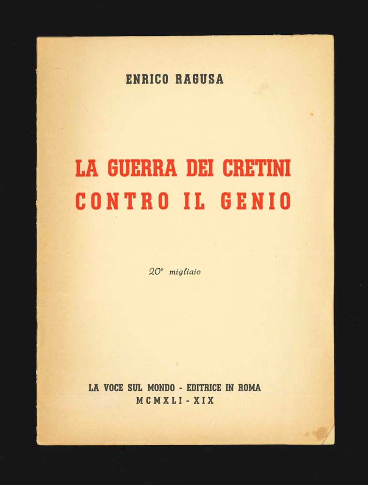 La Guerra dei cretini contro il genio. 20° migliaio