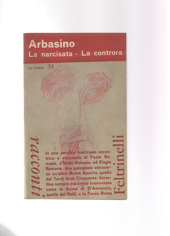 La narcisata. La controra. Due storie romane