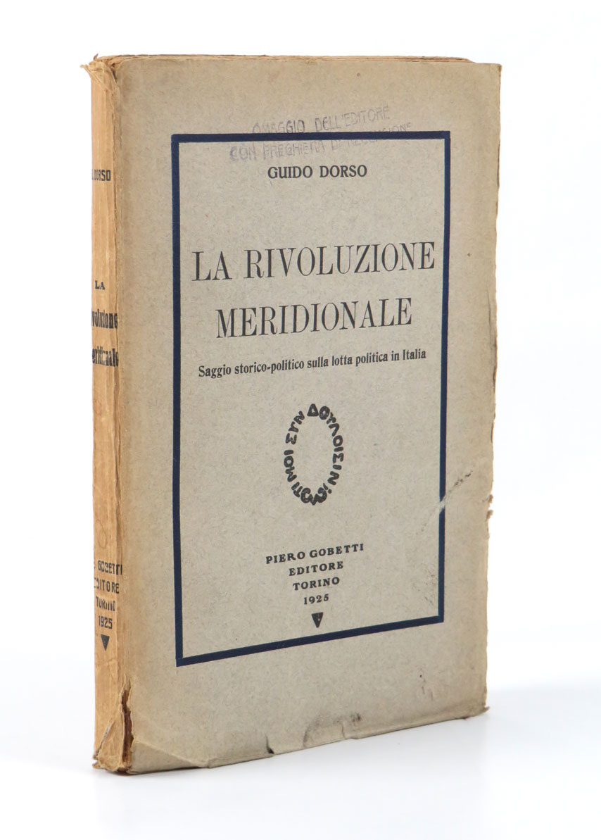 La Rivoluzione meridionale. Saggio storico-politico sulla lotta politica in Italia