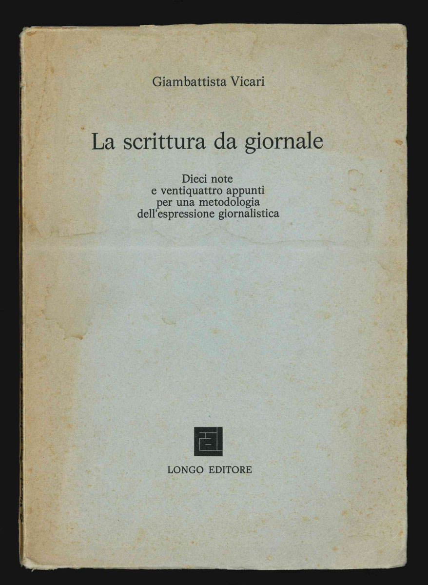 La scrittura da giornale. Dieci note e ventiquattro appunti per …