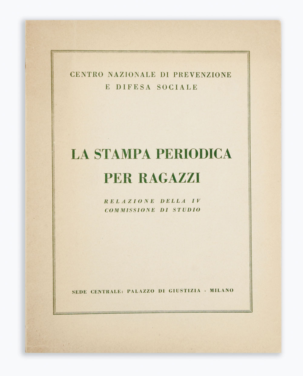 LA STAMPA PERIODICA PER RAGAZZI | RELAZIONE DELLA IV COMMISSIONE …