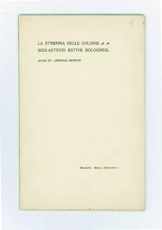 La strenna delle colonie scolastiche estive bolognesi. Anno XI - …