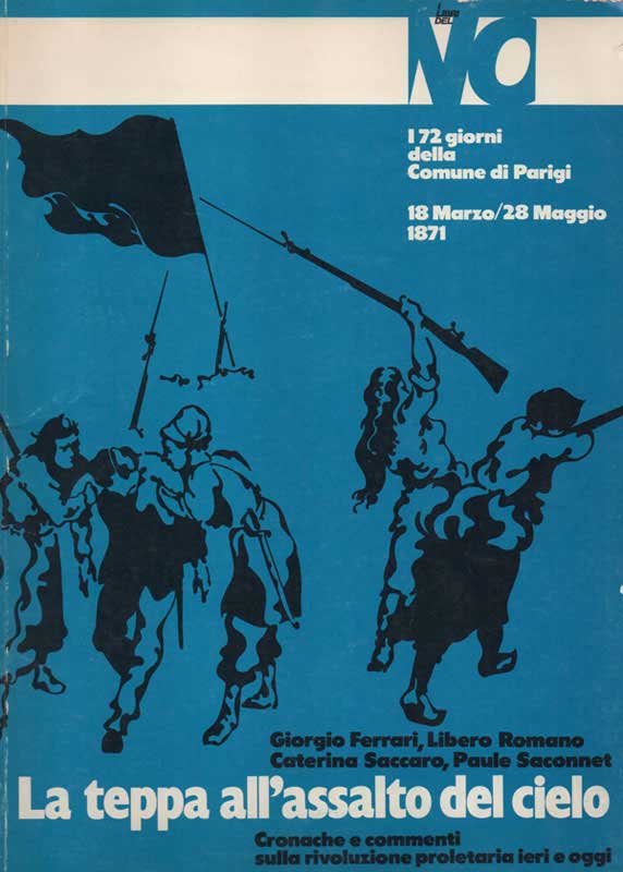 La teppa all’assalto del cielo