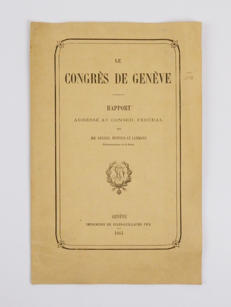 Le Congrès de Genève. Rapport adressé au Conseil fédéral par …