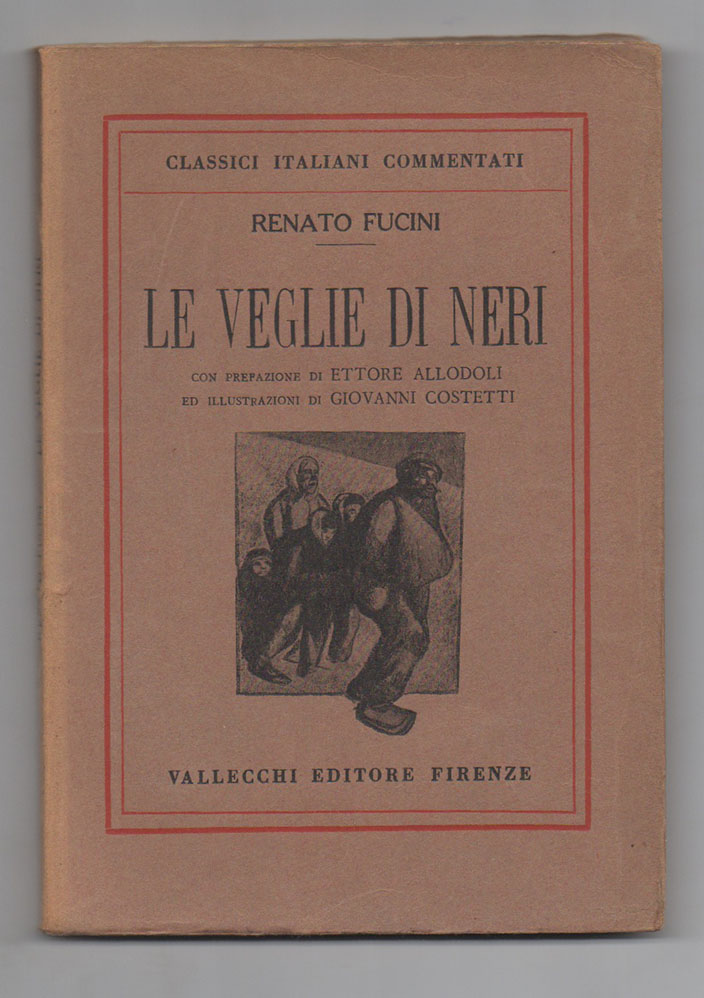 Le veglie di Neri. Con prefazione di Ettore Allodoli ed …
