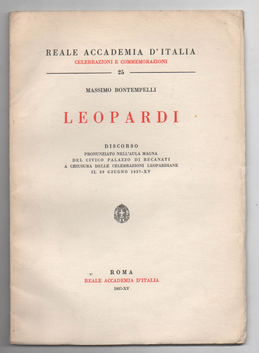 Leopardi. Discorso pronunziato nell’aula magna del civico palazzo di Recanati …