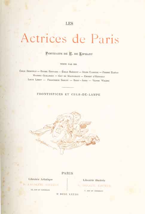 Les actrices de Paris. Portraits de E. de Liphart. Texte …