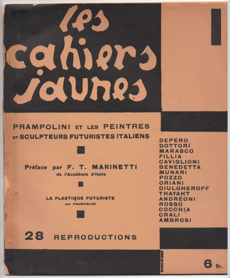 Les Cahiers jaunes I: Prampolini et les peintres et sculpteurs …