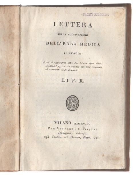 Lettera sulla coltivazione dell’erba medica in Italia. A cui si …