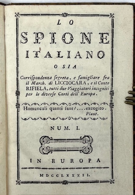 Lo spione italiano o sia Corrispondenza segreta, e famigliare fra …