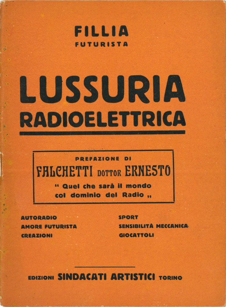 Lussuria radioelettrica. Prefazione di Falchetti dottor Ernesto [.]