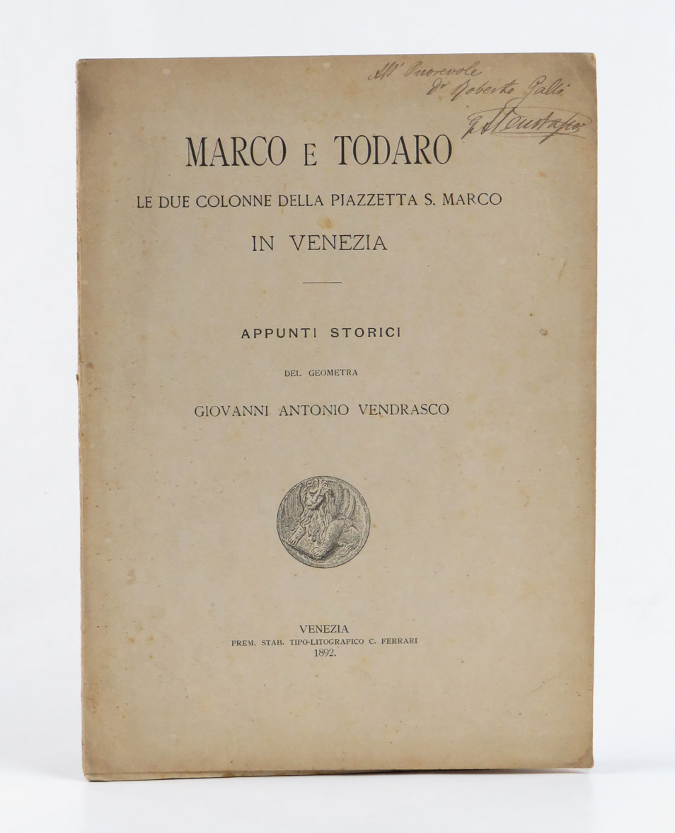 Marco e Todaro [Tòdaro, i.e. Teodoro] le due colonne della …