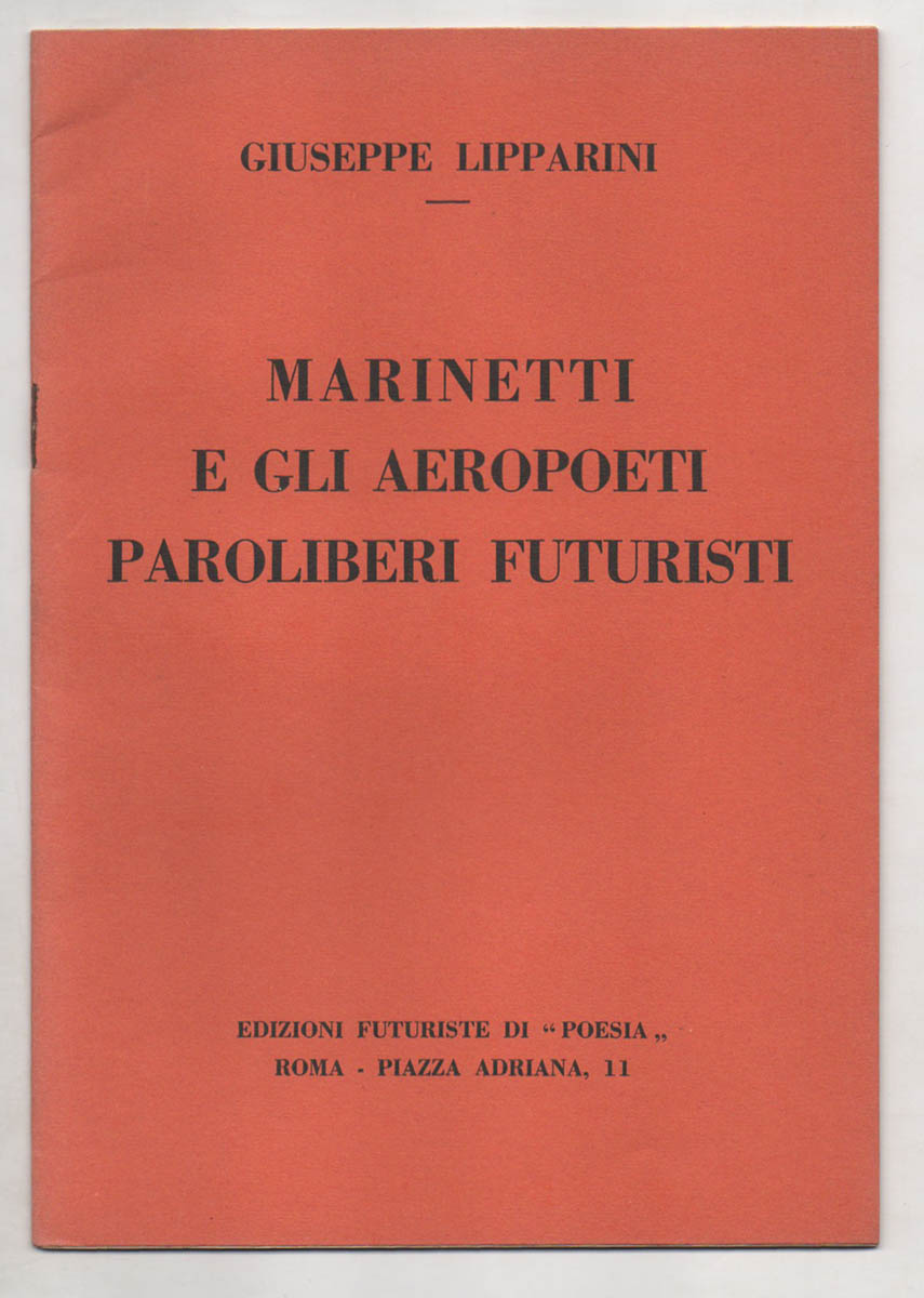 Marinetti e gli aeropoeti paroliberi futuristi