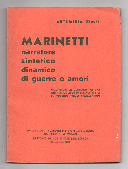 Marinetti narratore sintetico dinamico di guerre e amori. Primo premio …