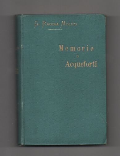 Memorie e acqueforti